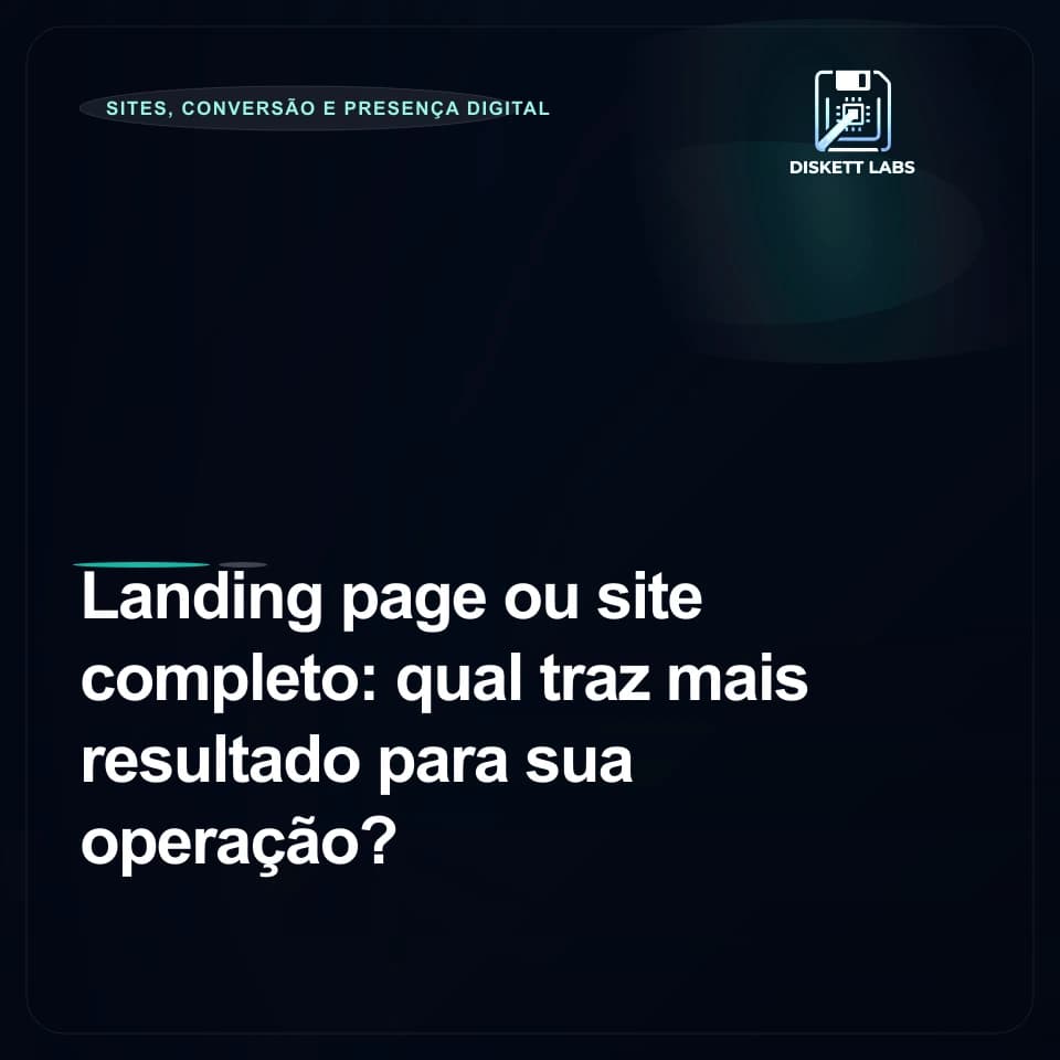 Landing page ou site completo: qual traz mais resultado para sua operação?
