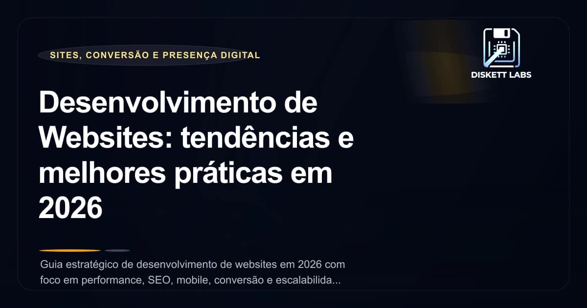 Desenvolvimento de Websites: tendências e melhores práticas em 2026