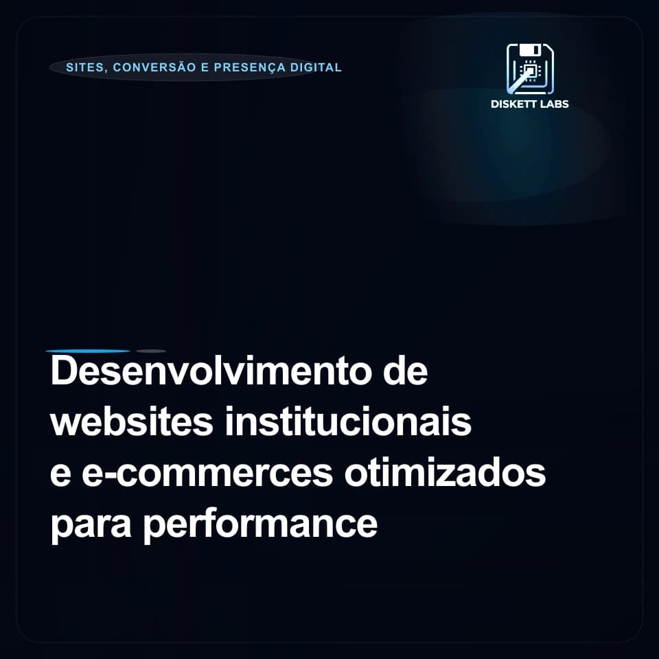 Desenvolvimento de websites institucionais e e-commerces otimizados para performance